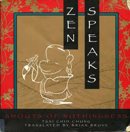 
Zen Speaks Shouts of Nothingness book cover

